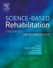 book Science-Based Rehabilitation: Theories into Practice