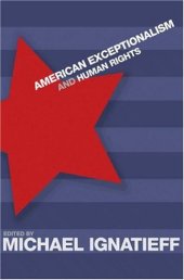 book American Exceptionalism and Human Rights