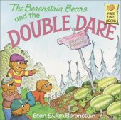 book The Berenstain Bears and the Double Dare (First Time Books(R))