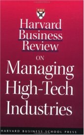 book Harvard Business Review on Managing High-Tech Industries (Harvard Business Review Paperback Series)