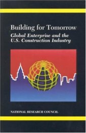 book Building for Tomorrow: Global Enterprise and the U.S. Construction Industry