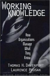 book Working Knowledge: How Organizations Manage What They Know