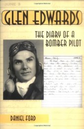 book Glen Edwards: The Diary of a Bomber Pilot