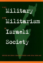 book Military and Militarism in Israeli Society