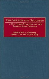 book The Search for Security: A U.S. Grand Strategy for the Twenty-First Century