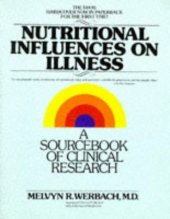 book Nutritional Influences on Illness: A Sourcebook of Clinical Research