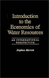 book Introduction to the Economics of Water Resources