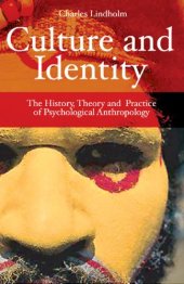 book Culture and Identity: The History, Theory, and Practice of Psychological Anthropology