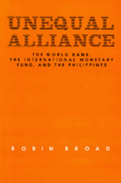 book Unequal Alliance: The World Bank, the International Monetary Fund and the Philippines (Studies in International Political Economy, No 19)