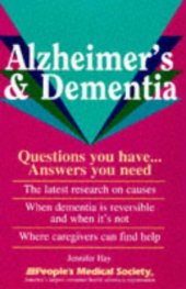 book Alzheimer's & Dementia: Questions You Have...Answers You Need