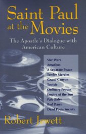 book Saint Paul at the Movies: The Apostle's Dialogue With American Culture