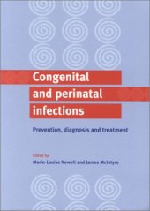 book Congenital and Perinatal Infections: Prevention, Diagnosis and Treatment