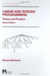 book Linear and Integer Programming: Theory and Practice