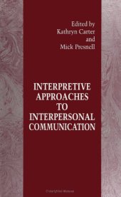 book Interpretive Approaches to Interpersonal Communication