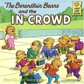 book The Berenstain Bears and the In-Crowd