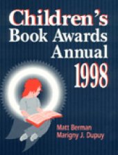 book Children's Book Awards Annual 1998: