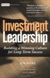 book Investment Leadership: Building a Winning Culture for Long-Term Success (Wiley Finance)