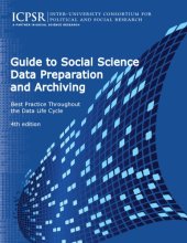 book Guide to Social Science Data Preparation and Archiving