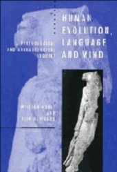 book Human Evolution, Language and Mind: A Psychological and Archaeological Inquiry