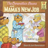 book The Berenstain Bears and Mama's New Job (First Time Books(R))