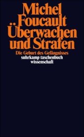 book Überwachen und Strafen: Die Geburt des Gefängnisses