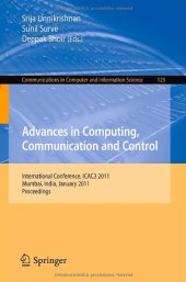 book Advances in Computing, Communication and Control: International Conference, ICAC3 2011, Mumbai, India, January 28-29, 2011. Proceedings