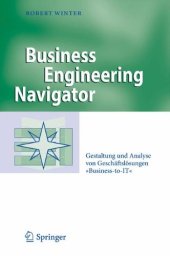 book Business Engineering Navigator: Gestaltung und Analyse von Geschäftslösungen "Business-to-IT"