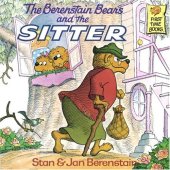 book The Berenstain Bears and the Sitter (First Time Books(R))