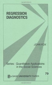 book Regression Diagnostics: An Introduction (Quantitative Applications in the Social Sciences)