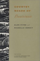 book Country Roads of Louisiana (Country Roads Of...)