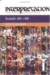 book Isaiah 40-66 (Interpretation, a Bible Commentary for Teaching and Preaching)