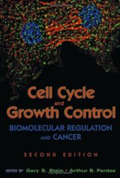 book Cell Cycle and Growth Control: Biomolecular Regulation and Cancer (2nd Edition)