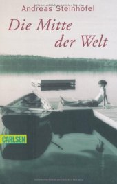 book Die Mitte der Welt: Roman