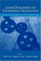 book Leader Development for Transforming Organizations: Growing Leaders for Tomorrow (Applied Psychology Series)