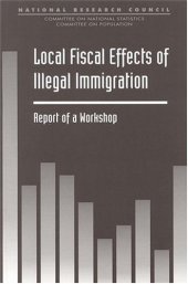 book Local Fiscal Effects of Illegal Immigration: Report of a Workshop (Compass Series)