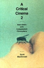 book A Critical Cinema 2: Interviews with Independent Filmmakers (Bk. 2)