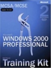 book MCSA MCSE Self-Paced Training Kit (Exam 70-210): Microsoft  Windows  2000 Professional, Second Edition