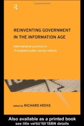 book Reinventing Government in the Information Age: International Practice in Public Sector Reform (Routledge Research in Information Technology and Society, 1)