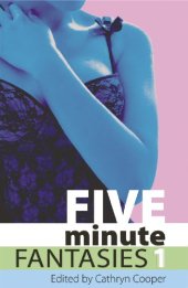 book Five Minute Fantasies 1 (Xcite Selections S.)