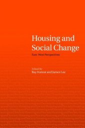 book Housing and Social Change: EastWest Perspectives (Housing and Society Series)