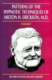 book Patterns of the Hypnotic Techniques of Milton H. Erickson, M.D