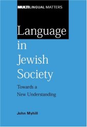 book Language in Jewish Society: Towards a New Understanding (Multilingual Matters)