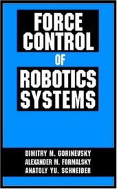 book Force Control of Robotics Systems