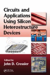 book Circuits and Applications Using Silicon Heterostructure Devices