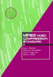 book MPEG Video Compression Standard (Digital Multimedia Standards Series) (Digital Multimedia Standards Series)