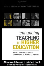 book Enhancing Teaching in Higher Education: New Approaches to Improving Student Learning