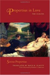 book Propertius in Love: The Elegies (A Joan Palevsky Book in Classical Literature)