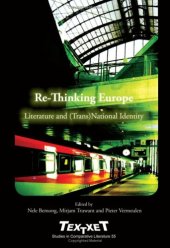 book Re-Thinking Europe: Literature and (Trans)National Identity. (Textxet Studies in Comparative Literature)