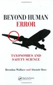 book Beyond Human Error: Taxonomies and Safety Science