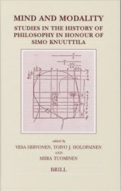 book Mind And Modality: Studies in the History of Philosophy in Honour of Simo Knuuttila